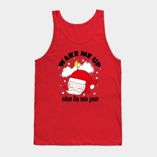 New Year Wake Me Up When It's New Year !! Tank Top